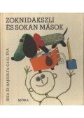 Gaál Éva - Zoknidakszli és sokan mások