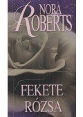 Nora Roberts - Fekete rózsa