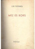 Lin Yutang - Méz és bors