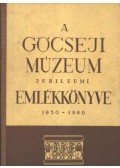 Szentmihályi Imre - A göcseji múzeum jubileumi emlékkönyve 1950-1960