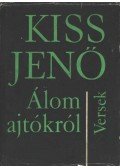 Kiss Jenő - Álom ajtókról