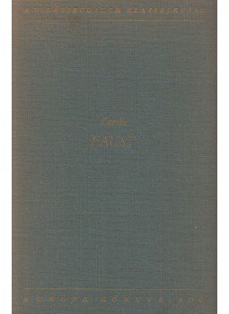 Johann Wolfgang Goethe - Faust Johann Wolfgang Goethe - Faust, 1964 antikvár könyv