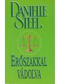 Danielle Steel - Erőszakkal vádolva