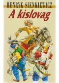 Henryk Sienkiewicz - A kislovag