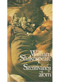 William Shakespeare - Szentivánéji álom William Shakespeare - Szentivánéji álom, Budapest 1985 antikvár könyv