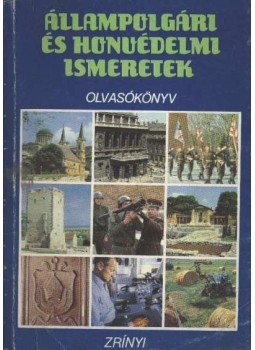 Bodó László dr. - Állampolgári és honvédelmi ismeretek Bodó László dr. - Állampolgári és honvédelmi ismeretek, Budapest 1989 antikvár könyv