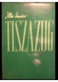 Illés Sándor - Tiszazug