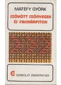 Mátéfy Györk - Szövött szőnyegek és falikárpitok