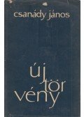 Csanády János - Új törvény