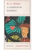 H.G. Wells - A szerencse kerekei / Mr. Polly