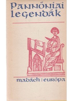 - Pannóniai legendák - Pannóniai legendák, Bratislava 1978 antikvár könyv