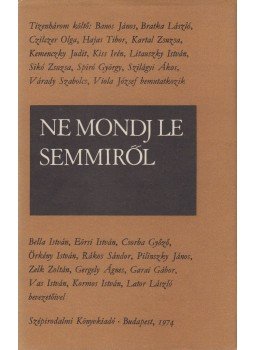 Réz Pál - Ne mondj le semmiről Réz Pál - Ne mondj le semmiről, Budapest 1974 antikvár könyv