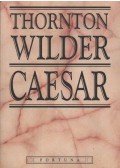 Wilder, Thornton - Caesar