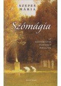 Szepes Mária - Szómágia