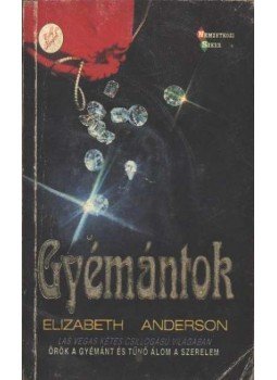 Anderson, Elizabeth - Gyémántok Anderson, Elizabeth - Gyémántok, Budapest 1993 antikvár könyv