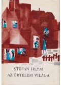 Stefan Heym - Az értelem világa