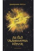 Grandpierre Attila - Az élő világegyetem könyve