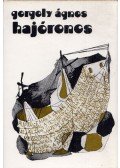 Gergely Ágnes - Hajóroncs