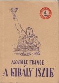 Anatole France - A király iszik