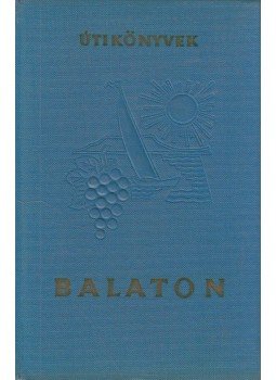 Major Béla - Balaton Major Béla - Balaton, Budapest 1963 antikvár könyv