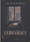 Gorkij, Makszim - Vergődés