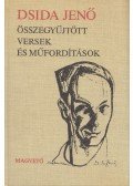 Dsida Jenő - Összegyűjtött versek és műfordítások
