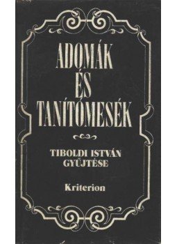 Tiboldi István - Adomák és tanítómesék Tiboldi István - Adomák és tanítómesék, Bukarest 1988 antikvár könyv