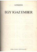 Borisz Polevoj - Egy igaz ember
