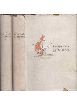 Krúdy Gyula - Szindbád I-II. Krúdy Gyula - Szindbád I-II., Budapest 1957 antikvár könyv