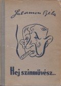 Salamon Béla - Hej, színművész!