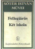 Sőtér István - Fellegjárás / Két iskola