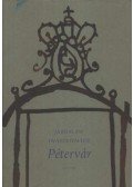 Iwaszkiewicz, Jaroslaw - Pétervár