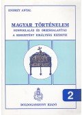 Endrey Antal - Magyar történelem 2.