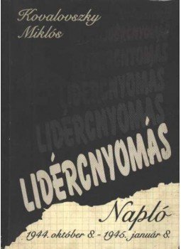 Kovalovszky Miklós - Lidércnyomás Kovalovszky Miklós - Lidércnyomás, Budapest 1995 antikvár könyv