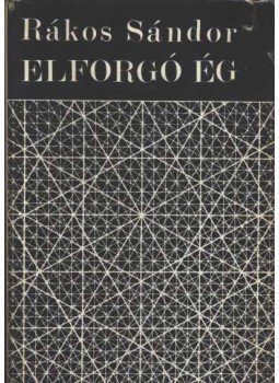 Rákos Sándor - Elforgó ég