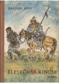 Balogh Béni - Éleskővár kincse