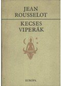 Rousselot, Jean - Kecses viperák