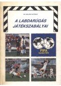 Szilágyi György - A labdarúgás játékszabályai