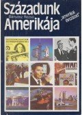 Bányász Rezső - Századunk Amerikája - "amerikai évszázad"