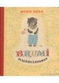 Bodó Béla - Brumi Mackóvárosban