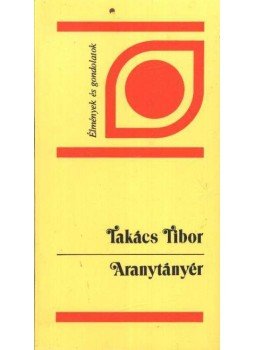 Takács Tibor - Aranytányér Takács Tibor - Aranytányér, Budapest 1985 antikvár könyv