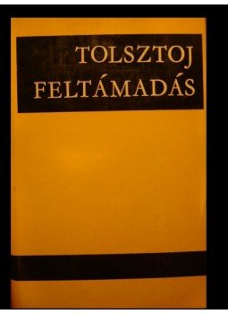 Lev Tolsztoj - Feltámadás Lev Tolsztoj - Feltámadás, Budapest 1968 antikvár könyv