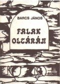 Barcs János - Falak oltárán (dedikált)
