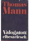 Thomas Mann - Válogatott elbeszélések