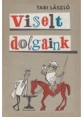 Tabi László - Viselt dolgaink