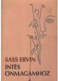 Sass Ervin - Intés önmagamhoz