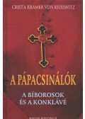 Reisswitz, Crista Kramer von - A pápacsinálók