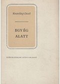 Kosztolányi Dezső - Egy ég alatt