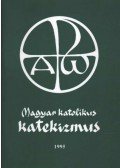  - Magyar katolikus katekizmus