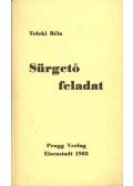 Teleki Béla - Sürgető feladat